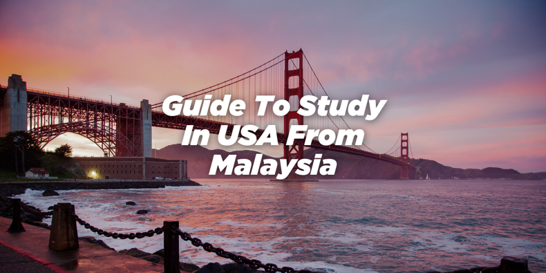 Guide To Study In The USA From Malaysia Image