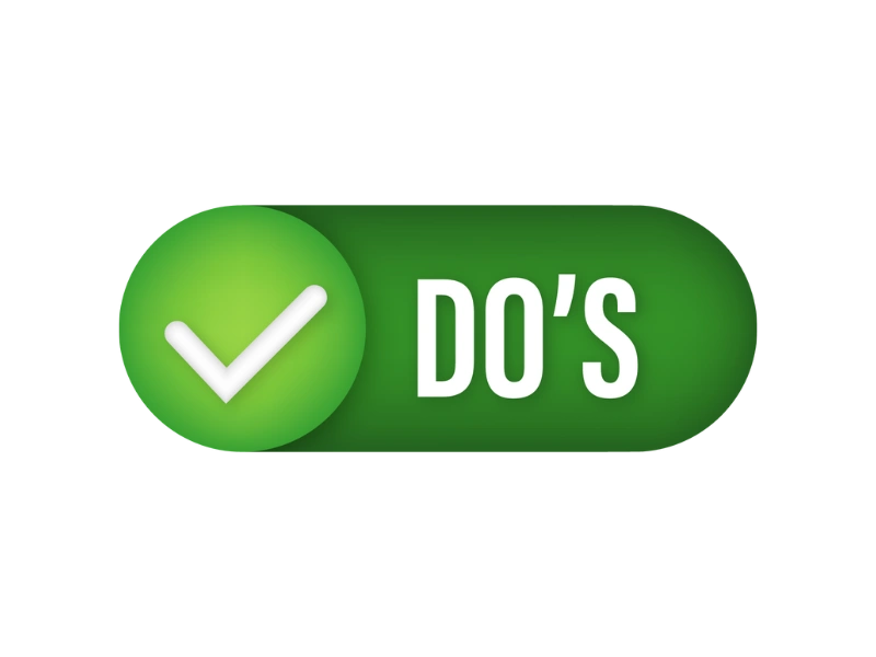 Green button with a white checkmark on the left and the word 'DO'S' on the right.