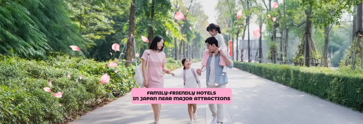 Family-Friendly Hotels in Japan Near Major Attractions Image