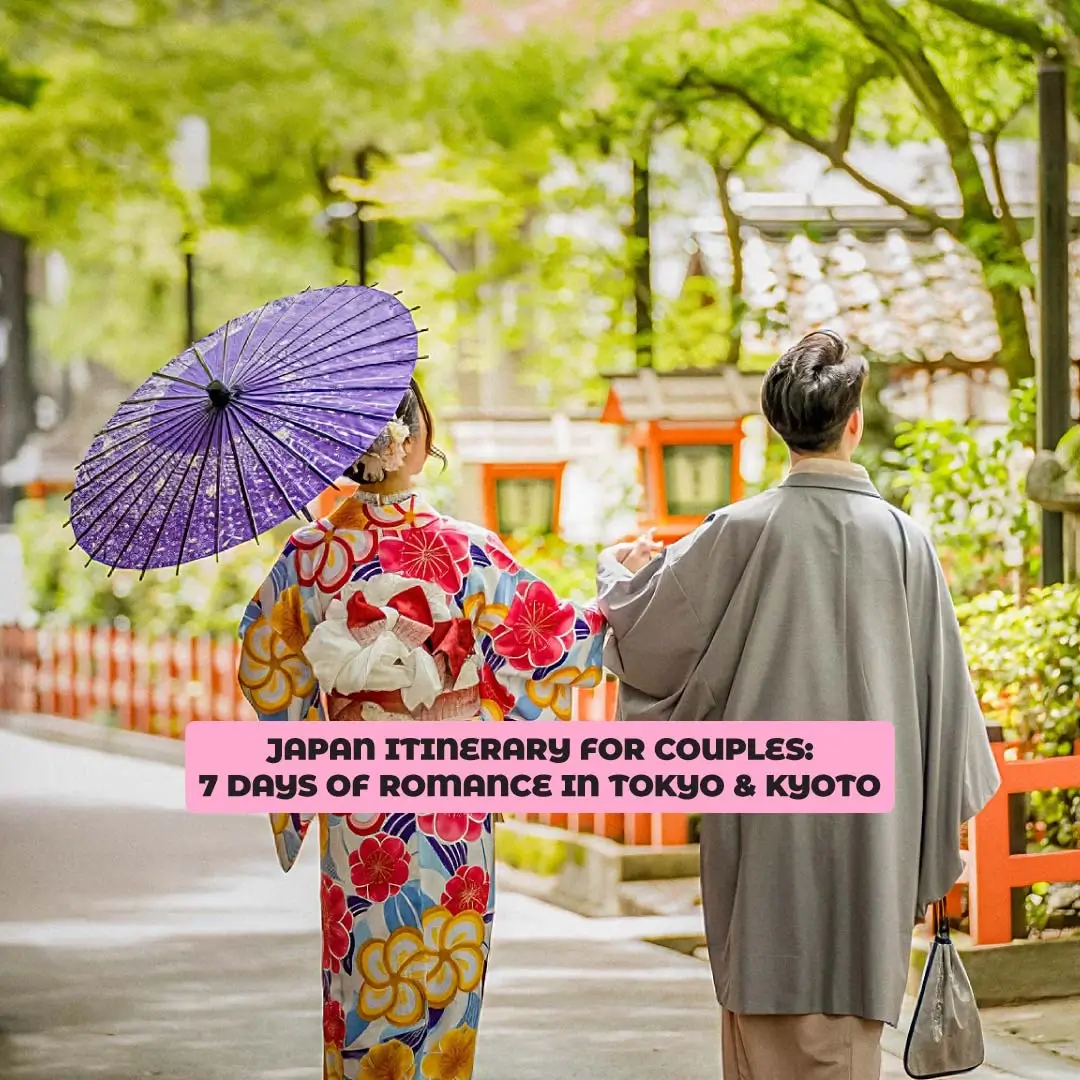 Japan Itinerary for Couples: 7 Days of Romance in Tokyo & Kyoto  Image